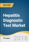Hepatitis Diagnostic Test Market Size, Share & Trends Analysis Report, By Diagnostic Tests (Liver Function, Immunoassays & Nucleic Acid Assays, Imaging, Liver Biopsy), And Segment Forecasts, 2018 - 2025 - Product Thumbnail Image