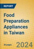 Food Preparation Appliances in Taiwan- Product Image