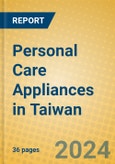 Personal Care Appliances in Taiwan- Product Image