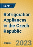 Refrigeration Appliances in the Czech Republic- Product Image