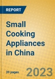 Small Cooking Appliances in China- Product Image
