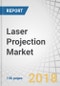 Laser Projection Market by Product Type, Illumination Type, Vertical, and Geography - Global Forecast to 2023 - Product Thumbnail Image