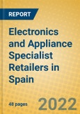Electronics and Appliance Specialist Retailers in Spain- Product Image
