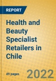 Health and Beauty Specialist Retailers in Chile- Product Image