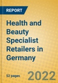 Health and Beauty Specialist Retailers in Germany- Product Image