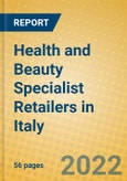 Health and Beauty Specialist Retailers in Italy- Product Image