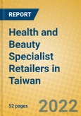 Health and Beauty Specialist Retailers in Taiwan- Product Image