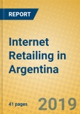 Internet Retailing in Argentina- Product Image