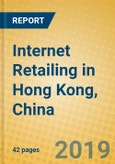 Internet Retailing in Hong Kong, China- Product Image