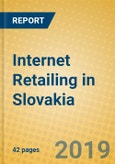Internet Retailing in Slovakia- Product Image