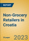 Non-Grocery Retailers in Croatia- Product Image