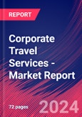 Corporate Travel Services - Industry Market Research Report- Product Image