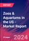 Zoos & Aquariums in the US - Industry Market Research Report - Product Image
