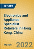 Electronics and Appliance Specialist Retailers in Hong Kong, China- Product Image