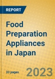 Food Preparation Appliances in Japan- Product Image