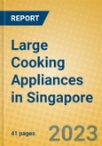 Large Cooking Appliances in Singapore- Product Image