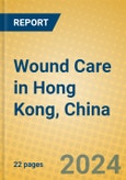 Wound Care in Hong Kong, China- Product Image