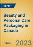 Beauty and Personal Care Packaging in Canada- Product Image