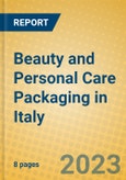 Beauty and Personal Care Packaging in Italy- Product Image