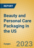 Beauty and Personal Care Packaging in the US- Product Image