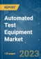 Automated Test Equipment Market - Growth, Trends, COVID-19 Impact, and Forecasts (2023-2028) - Product Thumbnail Image