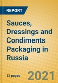 Sauces, Dressings and Condiments Packaging in Russia- Product Image
