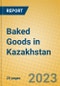 Baked Goods in Kazakhstan - Product Image