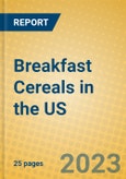 Breakfast Cereals in the US- Product Image