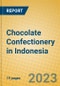 Chocolate Confectionery in Indonesia - Product Image