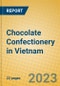 Chocolate Confectionery in Vietnam - Product Image