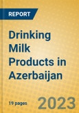 Drinking Milk Products in Azerbaijan- Product Image