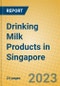 Drinking Milk Products in Singapore - Product Image