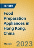 Food Preparation Appliances in Hong Kong, China- Product Image
