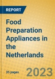 Food Preparation Appliances in the Netherlands- Product Image