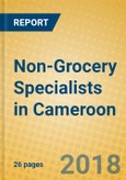 Non-Grocery Specialists in Cameroon- Product Image