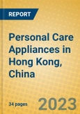Personal Care Appliances in Hong Kong, China- Product Image