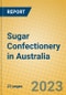 Sugar Confectionery in Australia - Product Image