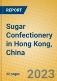 Sugar Confectionery in Hong Kong, China- Product Image