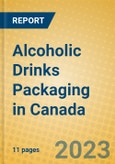 Alcoholic Drinks Packaging in Canada- Product Image