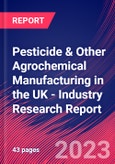 Pesticide & Other Agrochemical Manufacturing in the UK - Industry Research Report- Product Image