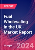 Fuel Wholesaling in the UK - Industry Market Research Report- Product Image