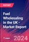 Fuel Wholesaling in the UK - Industry Market Research Report - Product Image