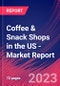 Coffee & Snack Shops in the US - Industry Market Research Report - Product Image