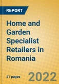 Home and Garden Specialist Retailers in Romania- Product Image