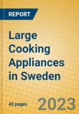 Large Cooking Appliances in Sweden- Product Image