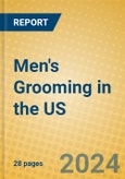 Men's Grooming in the US- Product Image