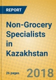Non-Grocery Specialists in Kazakhstan- Product Image