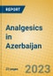 Analgesics in Azerbaijan - Product Image