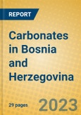 Carbonates in Bosnia and Herzegovina- Product Image