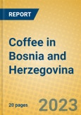 Coffee in Bosnia and Herzegovina- Product Image